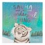 Sacha & the Most Wonderful Thing Book
