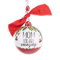 MOM YOU ARE AMAZING Ornament - Glory Haus